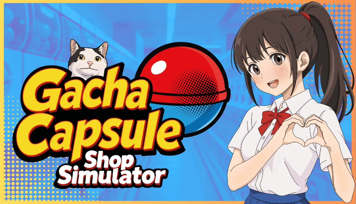 『Gacha Capsule Shop Simulator』のキービジュアル。ロゴ、カプセル、猫、ハートを作る少女
