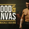 『Blood & Canvas: Bareknuckle Boxing』のキービジュアル。傷を負い拳に包帯を巻いたボクサーとタイトルロゴ