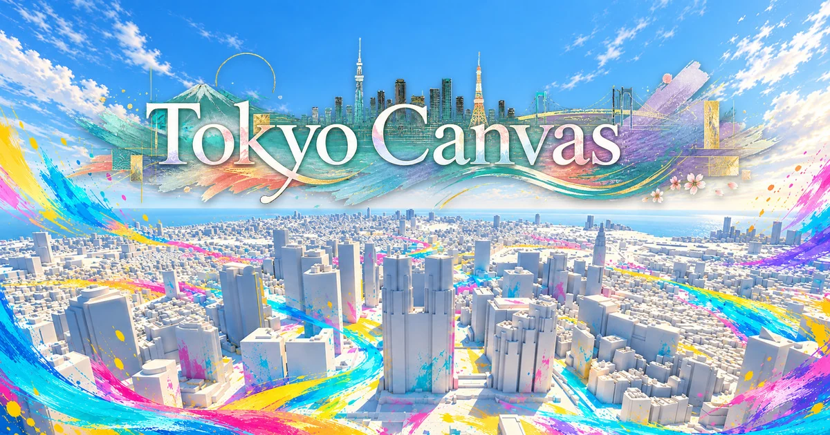 『Tokyo Canvas』のタイトルと、絵の具で彩られる白い東京の街並みを描いたキービジュアル
